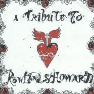 A Tribute To Rowland S Howard
