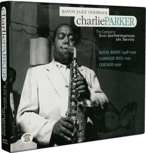 The Complete Live Performances On Savoy