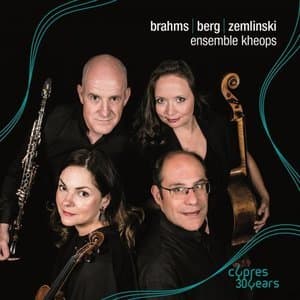 Brahms, Berg, Zemlinsky