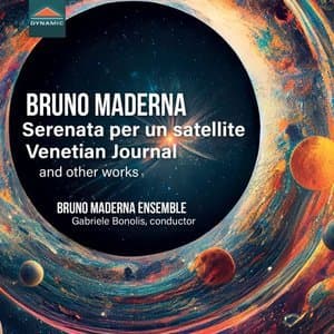 Maderna: Serenata per un satellite, Venetian Journal & Other Works