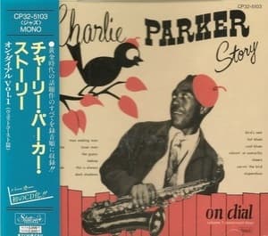 Charlie Parker Story On Dial Vol. 1 (Westcoast Days)