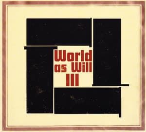 World As Will III