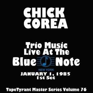1985-01-05, Blue Note, New York, NY (TapeTyrant Master Series Volume 76)