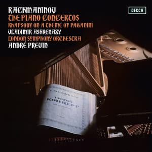 Rachmaninov: The Piano Concertos; Rhapsody On A Theme Of Paganini
