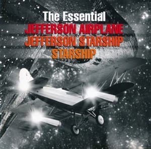 The Essential Jefferson Airplane / Jefferson Starship / Starship