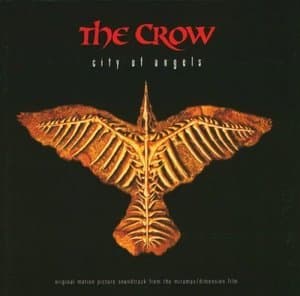 The Crow: City Of Angels - Original Motion Picture Soundtrack