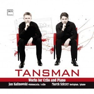 Tansman: Works for Cello & Piano