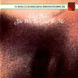 She Was Too Good To Me