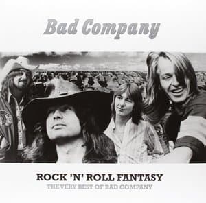 Rock 'n' Roll Fantasy. The Very Best Of Bad Company