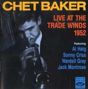Live At The Trade Winds 1952