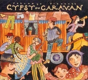 Putumayo Presents: Gypsy Caravan