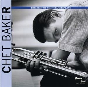 The Best Of Chet Baker Plays
