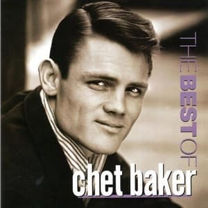 The Best Of Chet Baker