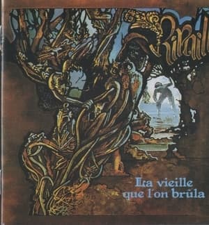 La Vieille Que L'on Brula