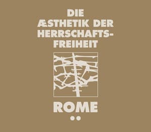 Die Aesthetik Der Herrschaftsfreiheit