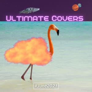 Ultimate Covers (#June 2021)
