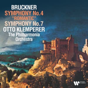 Bruckner: Symphonies Nos. 4, 7