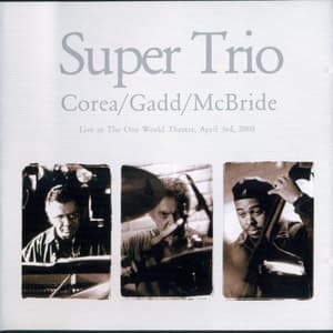 Super Trio (Live At The One World Theatre, April 3rd, 2005)