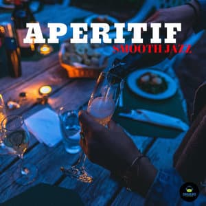 Aperitif Smooth Jazz