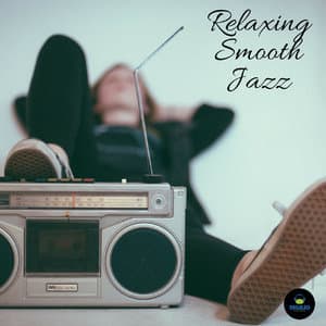 Relaxing Smooth Jazz
