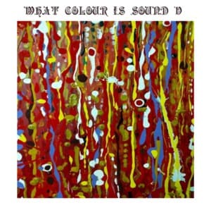 What Colour is Sound? (Volume 5)