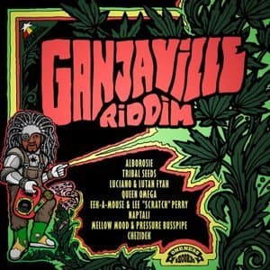 Ganjaville Riddim