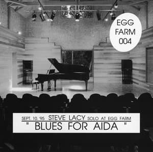 Blues For Aida: Solo at Egg Farm