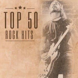 Top 50 - Rock Hits