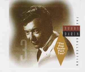 The Bobby Darin Collection - 'the Pop Years-part Two' (CD3)