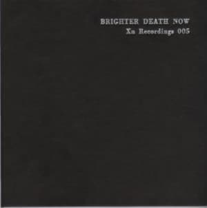 Brighter Death Now