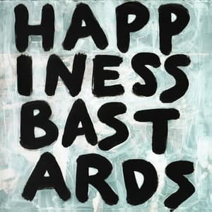 Happiness Bastards