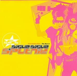 21st Century Boys: The Best Of Sigue Sigue Sputnik