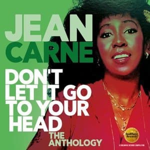 Don’t Let It Go to Your Head: The Anthology