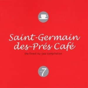 Saint-Germain-Des-Pres Cafe 7 (CD1)