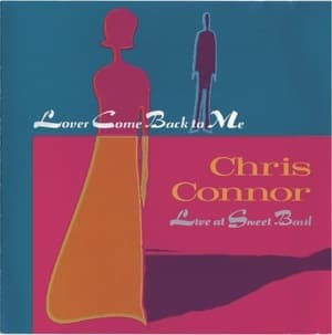 Lover Come Back To Me - Live At Sweet Basil