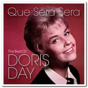 Que Sera Sera: The Best of Doris Day