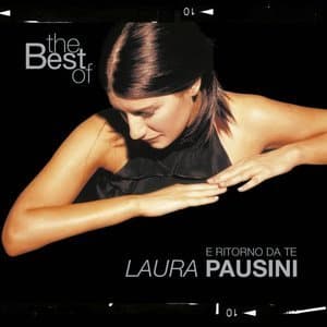 E ritorno da te: The Best Of Laura Pausini