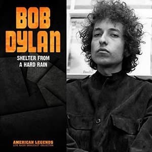 Bob Dylan Shelter From A Hard Rain Live Broadcast