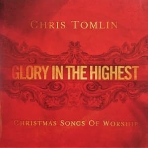 Glory In The Highest (Christmas Songs Of Worship)