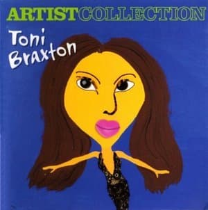 Artist Collection: Toni Braxton