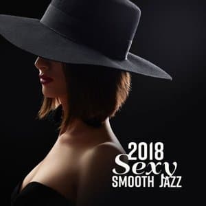 2018 Sexy Smooth Jazz