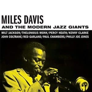 Miles Davis and the Modern Jazz Giants
