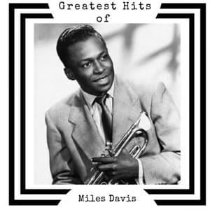 Greatest Hits of Miles Davis