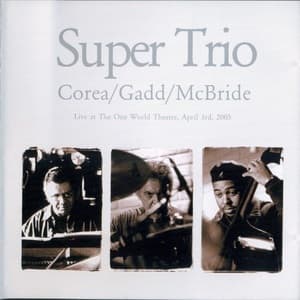 Super Trio (Live At The One World Theatre, April 3rd, 2005)