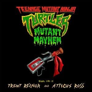 Teenage Mutant Ninja Turtles: Mutant Mayhem (Original Score)