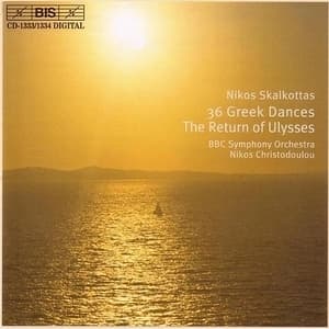 36 Greek Dances; The Return Of Ulysses