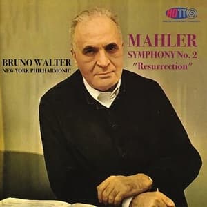 Mahler: Symphony No. 2 in C minor 'Resurrection' 