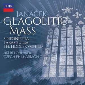Janáček: Glagolitic Mass; Taras Bulba; Sinfonietta; The Fiddler's Child