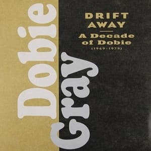 Drift Away: A Decade Of Dobie 1969-1979