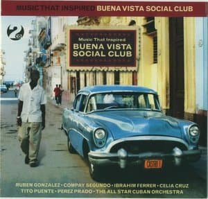 Music That Inspired Buena Vista Social Club